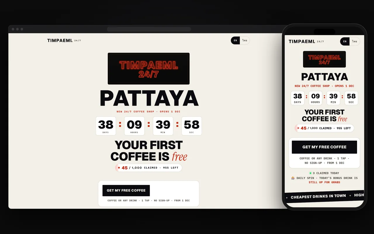 หน้าแรกของ TIMPAEMI 24/7 บนคอมพิวเตอร์และโทรศัพท์ในลุคกลางวัน: ป้ายไฟนีออนสีแดงบนแผ่นสีดำ คำว่า “PATTAYA” นาฬิกานับถอยหลังในกล่องสีขาวสี่กล่อง และปุ่มสีดำสำหรับรับกาแฟฟรี